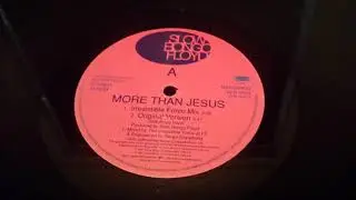 Slow Bongo Floyd - More Than Jesus (Irresistible Force Mix)