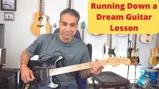 &ldquo;Running Down a Dream&rdquo; Guitar Lesson