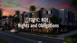 CCNG VIDEO SERIES:  ROE Rights and Obligations