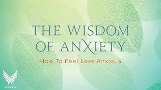 How To Feel Less Anxious