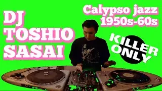 【ALL Vinyl 45s DJ set】 KILLER Calypso Jazz mix / 1950s-60s Caribbean Latin, Jazz by TOSHIO SASAI