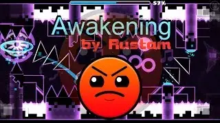Geometry Dash [2.0] (Harder) - Awakening - by Rustam
