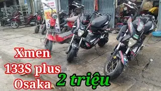 Xmen,133S plus osaka h&agrave;ng đẹp 2triệu|@xedienthienphat