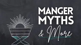 Manger, Myths, and More | Pastor Jason Sciscoe | Wednesday Night Recharge