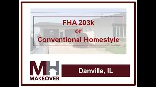Makeover Homes - FHA 203k vs Conventional Homestyle Renovation Loans