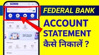 Federal Bank se Statement Kaise Nikale? Download Federal Bank Statement Online Using Fedmobile App