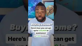 Florida Homebuyers: Here&rsquo;s how to get up to $35,000 in assistance when buying a home!