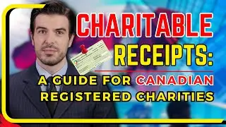 Charitable Receipts: A Guide for Canadian Registered Charities