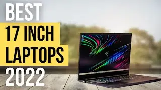 Top 5 Best 17 Inch Laptops 2022 || ✅ || Best New 17 Inch Laptops 2022 [ For Gaming, Editing ]