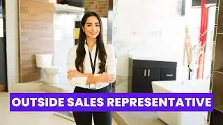What is the role of a Outside Sales Representative ? | Career Guide - Job Description - Skills