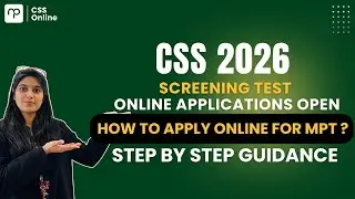 CSS MPT 2026 Online Application-Step by Step Guidance for Aspirants|Nearpeer.org #cssscreeningtest