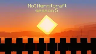 Not Hermitcraft - Season 5 Release Trailer