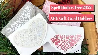 Spellbinders December 2022 APG Kit  / Gift Card Holder in a Snap!