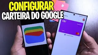 Carteira do Google - Como Configurar, adicionar cart&atilde;o e pagar por aproxima&ccedil;&atilde;o
