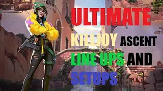 ULTIMATE KILLJOY ascent SETUPS AND LINEUPS *attack and defense*