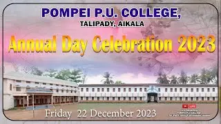 Annual Day Celebration 2023 At Pompei Pu College, talipady, aikala on 22/12/2023