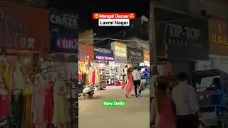 Mangal Bazaar Market😍😍| Laxmi Nagar &hearts;️ Best Market for Shopping 🤩 East Delhi #shorts #travel #delhi