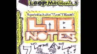 THELOOPMECHANICS - LAB NOTES  # 19  UNTITLED