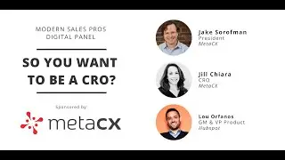 Modern Sales Pros Digital Panel - So You Want To Be A CRO? - 12/7/20