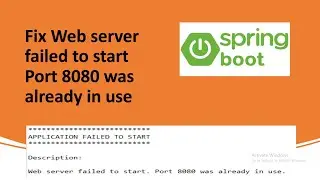 Resolve Web Server failed to start Port 8080 was already in use #springboot