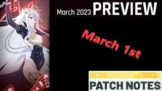 First Patch Note of March With a PREVIEW BABY!!! (Counterside)