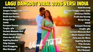 Lagu Hits Viral TikTok 2026 🎧 Lagu Dangdut Versi India Paling Banyak Diputar JANGAN TUNGGU LAMA LAMA