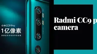 CC9 pro radmi mobile modal camera test