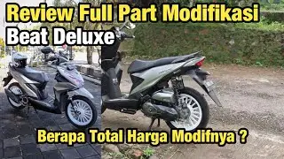 Review Full Part Modifikasi Beat Deluxe | Berapa total modifnya ??