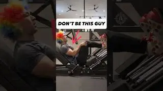 How NOT To Leg Press...