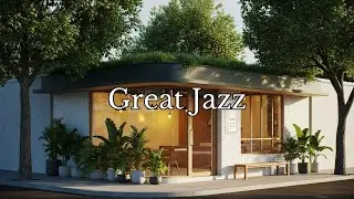 Relaxing Jazz in Corner Coffee Shop For Happy Morning | Great Jazz Music For Calm Focus & Relax #007