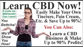 How to Easily Make CBD Products: Get FREE Course Instruction!  #SideHustle #homebusiness #CBD