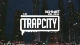 Appeal & Kris Rod - Drop Flames