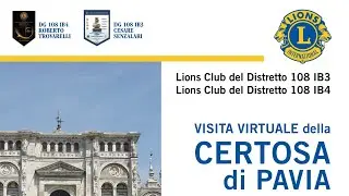Visita virtuale della Certosa di Pavia