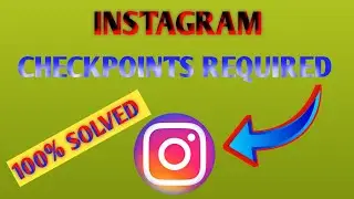 Instagram Checkpoint Required Problem // How To Fix Instagram Checkpoint Required Not working