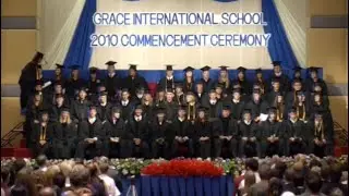 Grace International School | Graduation Ceremony Class of 2010