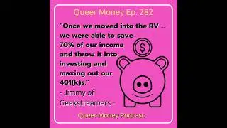 Geekstreamers on Being Gay Nomads | Queer Money Podcast