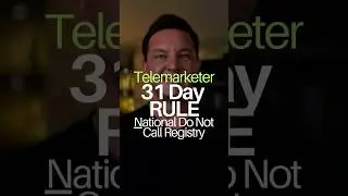 Do You Know the 31 Day Rule? National Do Not Call Registry #tcpa #donotcalllist