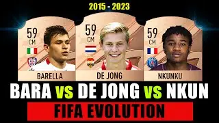 Barella vs De Jong vs Nkunku | FIFA EVOLUTION | FIFA 15 - FIFA 23 |