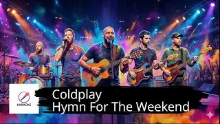 Hymn For The Weekend (Bolero Videokê Version)