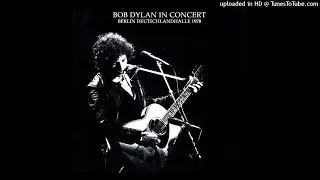 Bob Dylan live  , Don't Think Twice, It's Alright, Berlin 1978