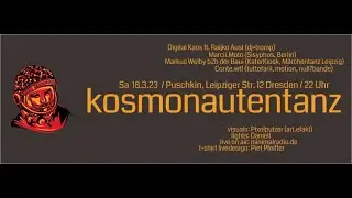 Kosmonautentanz @ Puschkin Dresden - Sa 18.03.23 / 22 Uhr