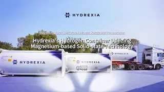 Hydrexia's Hydrogen Container Utilizing Magnesium-based Solid-state Technology