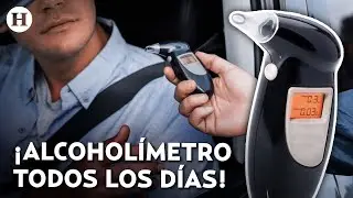 &iexcl;No termines en el Torito! Programa Conduce Sin Alcohol operar&aacute; 24 horas en CDMX por fiestas