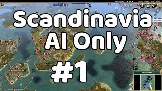 Кто станет королём Севера? - Civ 5 Scandinavia - Битва только для ИИ №1