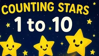 Counting Stars 1&ndash;10 🌟 | Fun Kids Poem & Number Song | Learn to Count!