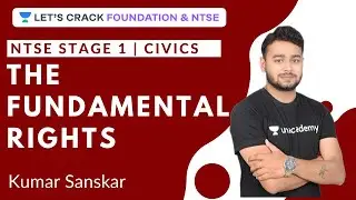 The Fundamental Rights Part-1 | NTSE 2020 | Civics | NTSE Stage 1 | Kumar Sanskar