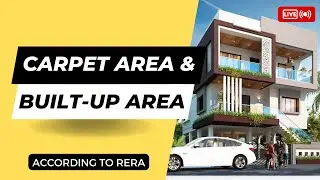What Is Carpet Area & Built-Up Area According To RERA | RERA Calculations