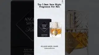 Top 5 Best Date Night Fragrances For Men! #perfume #fragrance