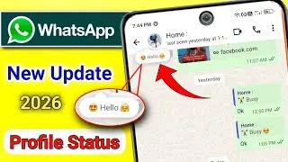 Whatsapp New Update | Whatsapp Profile Status | Whatsapp About New Update