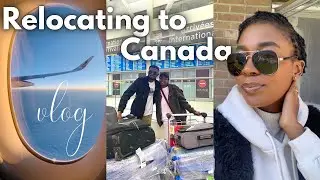We moved to Canada, testimonies, getting our visas, packing, flights, Toronto so far